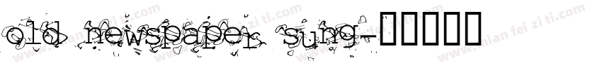 old newspaper sung字体转换